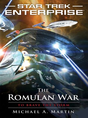 cover image of The Romulan War: to Brave the Storm